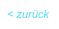 < zurück